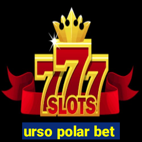 urso polar bet